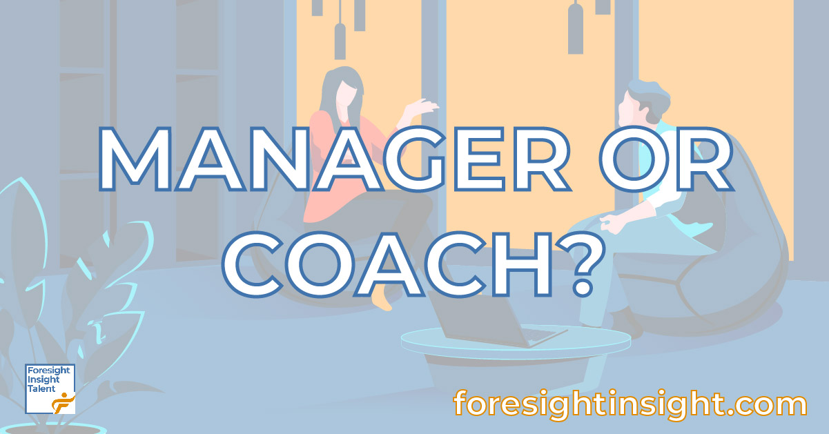 Manager or Coach?